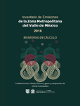 Memoria Inventario de emisiones ZMVM 2016